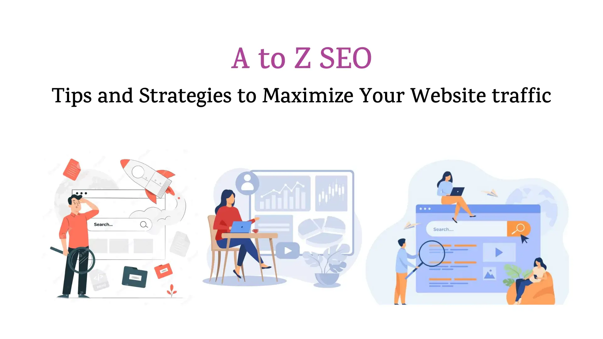 A to Z SEO: Tips and Strategies to Maximize Your Website traffic 2 Squash-app-blogs