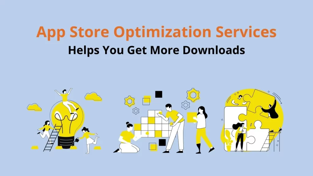 App Store Optimization Services Helps You Get More Downloads 3 App-Store-Optimization-Services