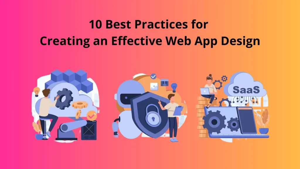 10 Best Practices for Creating an Effective Web App Design 4 Web-app-design