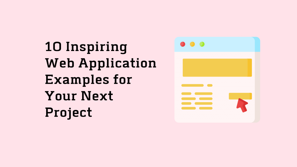 10 Inspiring Web Application Examples for Your Next Project 17 10 Inspiring Web Application Examples for Your Next Project