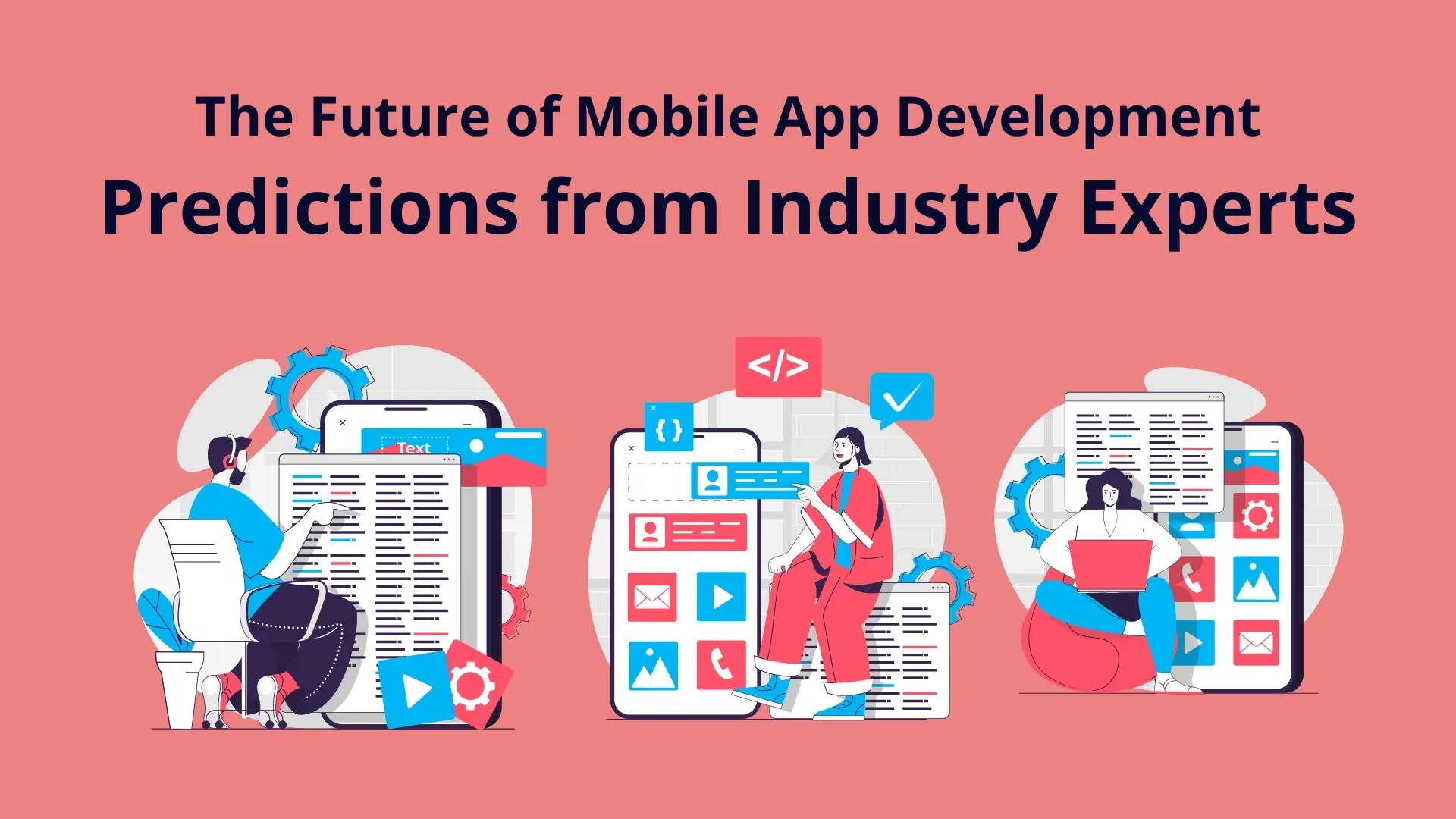 The Future of Mobile App Development: Predictions from Industry Experts 2 Squash Apps 4 1